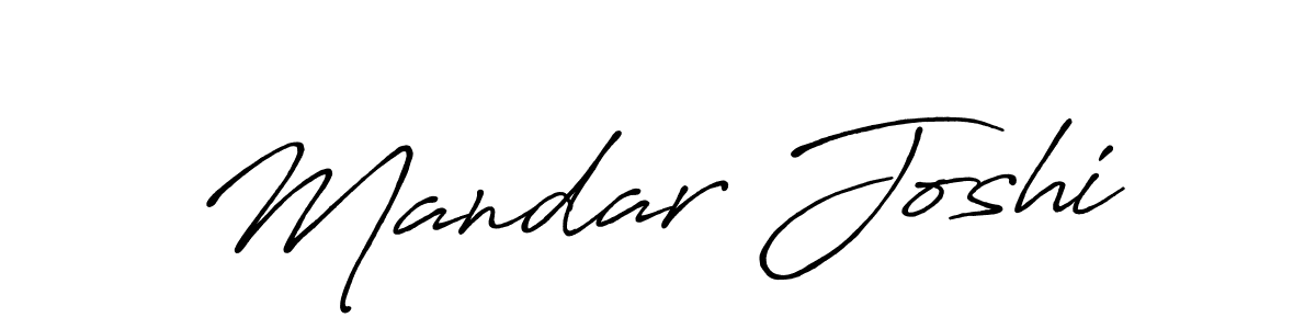 Design your own signature with our free online signature maker. With this signature software, you can create a handwritten (Antro_Vectra_Bolder) signature for name Mandar Joshi. Mandar Joshi signature style 7 images and pictures png