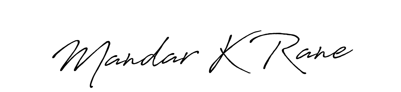 Create a beautiful signature design for name Mandar K Rane. With this signature (Antro_Vectra_Bolder) fonts, you can make a handwritten signature for free. Mandar K Rane signature style 7 images and pictures png