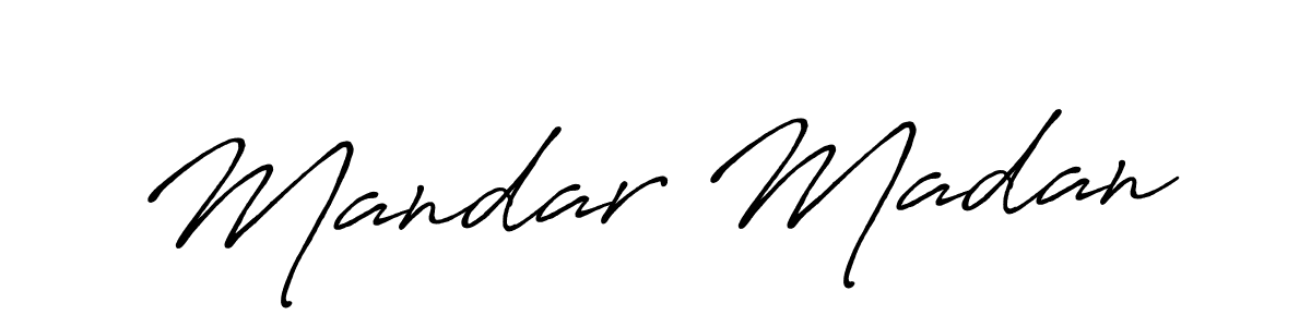 How to make Mandar Madan name signature. Use Antro_Vectra_Bolder style for creating short signs online. This is the latest handwritten sign. Mandar Madan signature style 7 images and pictures png