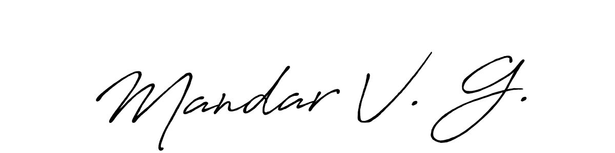 Also You can easily find your signature by using the search form. We will create Mandar V. G. name handwritten signature images for you free of cost using Antro_Vectra_Bolder sign style. Mandar V. G. signature style 7 images and pictures png