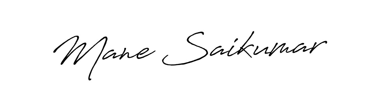 Create a beautiful signature design for name Mane Saikumar. With this signature (Antro_Vectra_Bolder) fonts, you can make a handwritten signature for free. Mane Saikumar signature style 7 images and pictures png