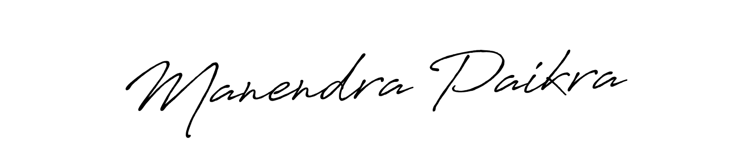 Also we have Manendra Paikra name is the best signature style. Create professional handwritten signature collection using Antro_Vectra_Bolder autograph style. Manendra Paikra signature style 7 images and pictures png