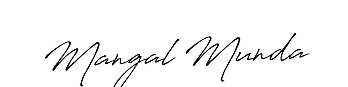 Use a signature maker to create a handwritten signature online. With this signature software, you can design (Antro_Vectra_Bolder) your own signature for name Mangal Munda. Mangal Munda signature style 7 images and pictures png