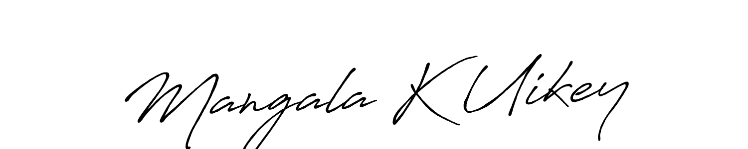 Use a signature maker to create a handwritten signature online. With this signature software, you can design (Antro_Vectra_Bolder) your own signature for name Mangala K Uikey. Mangala K Uikey signature style 7 images and pictures png