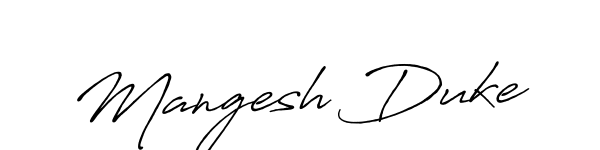 if you are searching for the best signature style for your name Mangesh Duke. so please give up your signature search. here we have designed multiple signature styles  using Antro_Vectra_Bolder. Mangesh Duke signature style 7 images and pictures png