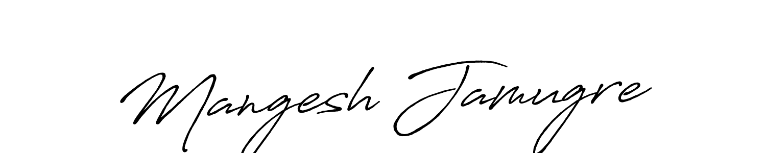 if you are searching for the best signature style for your name Mangesh Jamugre. so please give up your signature search. here we have designed multiple signature styles  using Antro_Vectra_Bolder. Mangesh Jamugre signature style 7 images and pictures png
