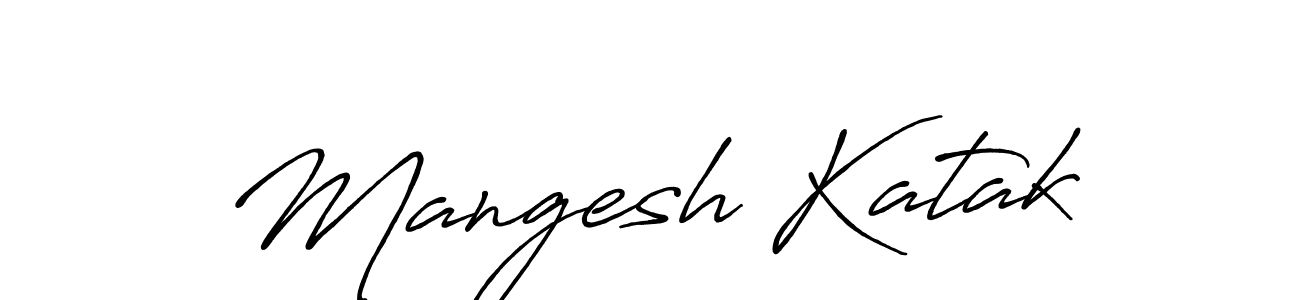Design your own signature with our free online signature maker. With this signature software, you can create a handwritten (Antro_Vectra_Bolder) signature for name Mangesh Katak. Mangesh Katak signature style 7 images and pictures png
