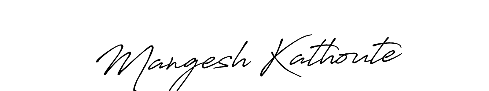 This is the best signature style for the Mangesh Kathoute name. Also you like these signature font (Antro_Vectra_Bolder). Mix name signature. Mangesh Kathoute signature style 7 images and pictures png