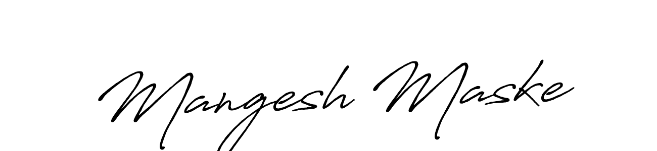 Create a beautiful signature design for name Mangesh Maske. With this signature (Antro_Vectra_Bolder) fonts, you can make a handwritten signature for free. Mangesh Maske signature style 7 images and pictures png