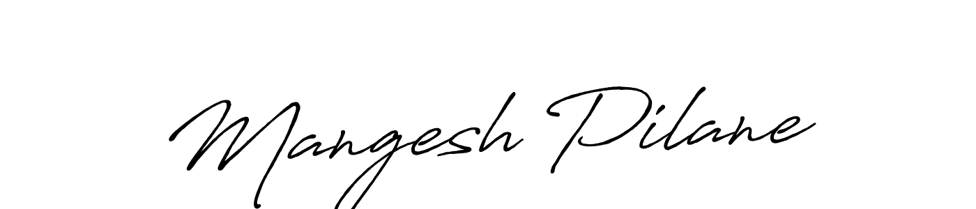 Create a beautiful signature design for name Mangesh Pilane. With this signature (Antro_Vectra_Bolder) fonts, you can make a handwritten signature for free. Mangesh Pilane signature style 7 images and pictures png