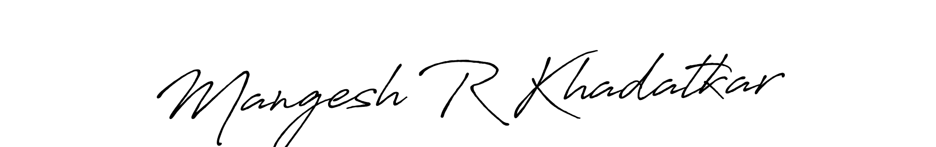 You should practise on your own different ways (Antro_Vectra_Bolder) to write your name (Mangesh R Khadatkar) in signature. don't let someone else do it for you. Mangesh R Khadatkar signature style 7 images and pictures png