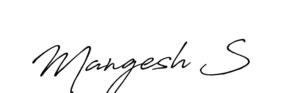 You should practise on your own different ways (Antro_Vectra_Bolder) to write your name (Mangesh S) in signature. don't let someone else do it for you. Mangesh S signature style 7 images and pictures png