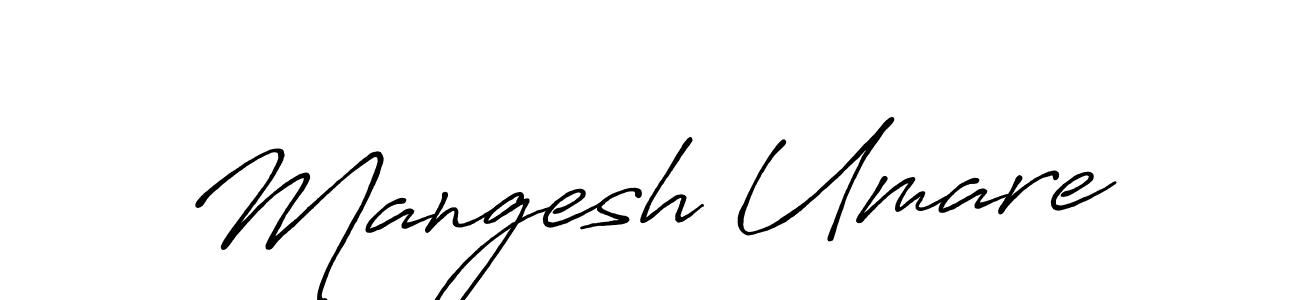 The best way (Antro_Vectra_Bolder) to make a short signature is to pick only two or three words in your name. The name Mangesh Umare include a total of six letters. For converting this name. Mangesh Umare signature style 7 images and pictures png