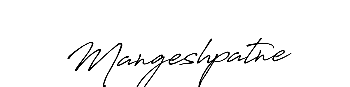 How to make Mangeshpatne name signature. Use Antro_Vectra_Bolder style for creating short signs online. This is the latest handwritten sign. Mangeshpatne signature style 7 images and pictures png