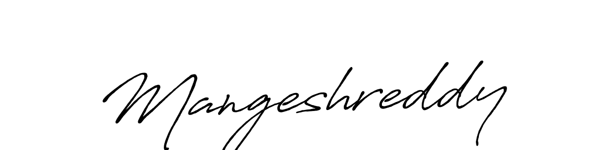 You should practise on your own different ways (Antro_Vectra_Bolder) to write your name (Mangeshreddy) in signature. don't let someone else do it for you. Mangeshreddy signature style 7 images and pictures png