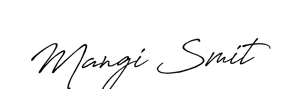 Design your own signature with our free online signature maker. With this signature software, you can create a handwritten (Antro_Vectra_Bolder) signature for name Mangi Smit. Mangi Smit signature style 7 images and pictures png