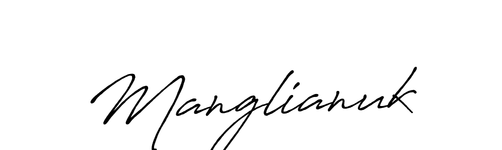 Design your own signature with our free online signature maker. With this signature software, you can create a handwritten (Antro_Vectra_Bolder) signature for name Manglianuk. Manglianuk signature style 7 images and pictures png