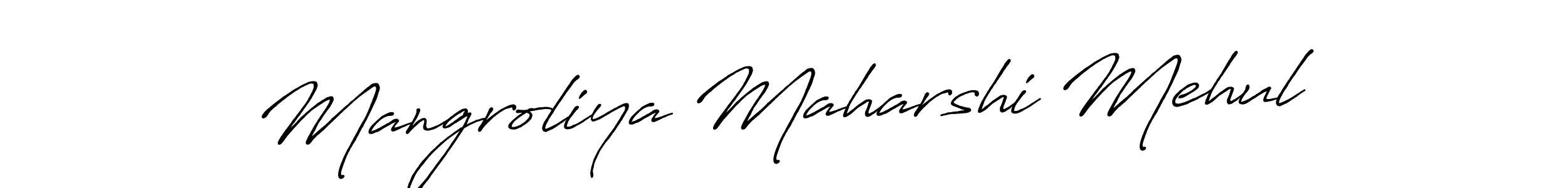 Mangroliya Maharshi Mehul stylish signature style. Best Handwritten Sign (Antro_Vectra_Bolder) for my name. Handwritten Signature Collection Ideas for my name Mangroliya Maharshi Mehul. Mangroliya Maharshi Mehul signature style 7 images and pictures png