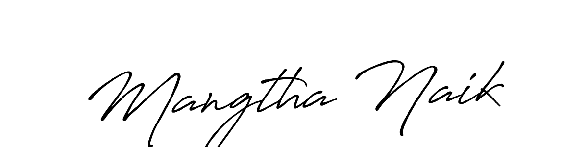 Design your own signature with our free online signature maker. With this signature software, you can create a handwritten (Antro_Vectra_Bolder) signature for name Mangtha Naik. Mangtha Naik signature style 7 images and pictures png