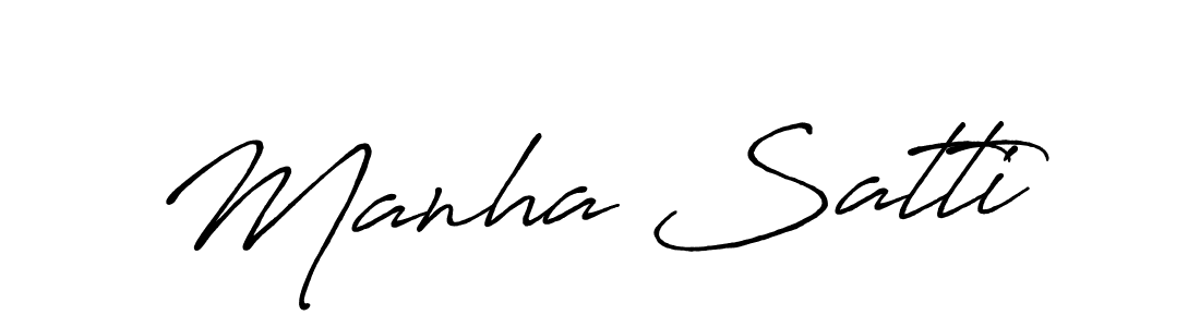 Design your own signature with our free online signature maker. With this signature software, you can create a handwritten (Antro_Vectra_Bolder) signature for name Manha Satti. Manha Satti signature style 7 images and pictures png