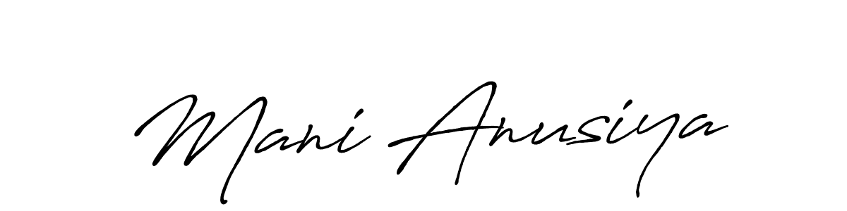 You can use this online signature creator to create a handwritten signature for the name Mani Anusiya. This is the best online autograph maker. Mani Anusiya signature style 7 images and pictures png
