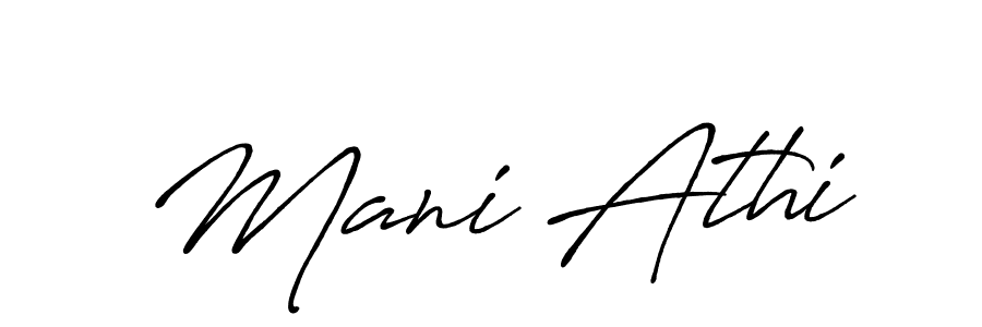 Create a beautiful signature design for name Mani Athi. With this signature (Antro_Vectra_Bolder) fonts, you can make a handwritten signature for free. Mani Athi signature style 7 images and pictures png