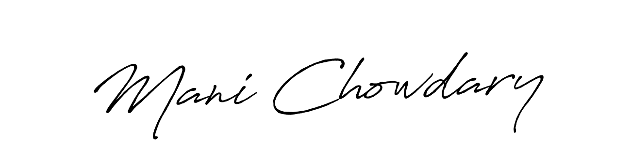 Also You can easily find your signature by using the search form. We will create Mani Chowdary name handwritten signature images for you free of cost using Antro_Vectra_Bolder sign style. Mani Chowdary signature style 7 images and pictures png