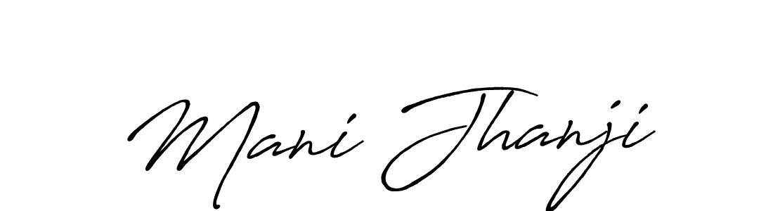 How to make Mani Jhanji name signature. Use Antro_Vectra_Bolder style for creating short signs online. This is the latest handwritten sign. Mani Jhanji signature style 7 images and pictures png