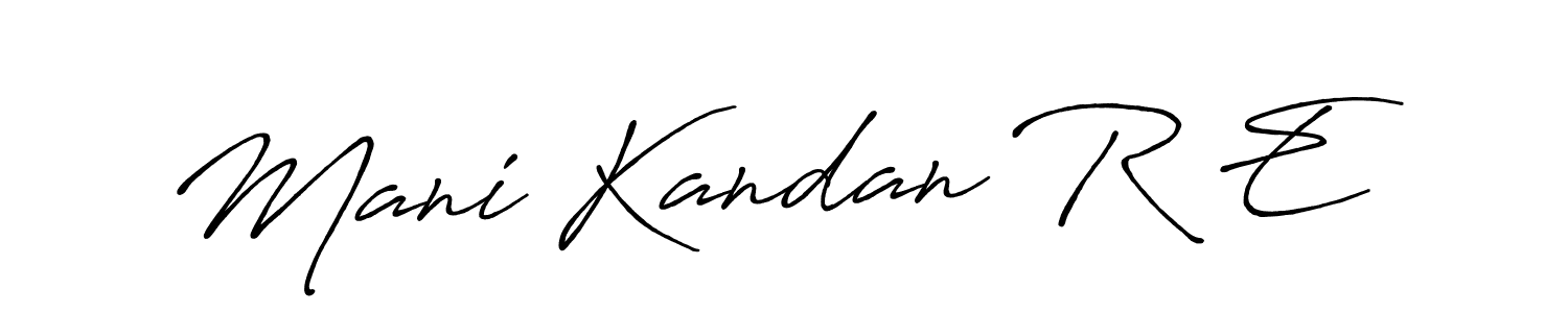 Make a beautiful signature design for name Mani Kandan R E. With this signature (Antro_Vectra_Bolder) style, you can create a handwritten signature for free. Mani Kandan R E signature style 7 images and pictures png