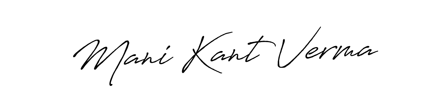 Make a beautiful signature design for name Mani Kant Verma. With this signature (Antro_Vectra_Bolder) style, you can create a handwritten signature for free. Mani Kant Verma signature style 7 images and pictures png