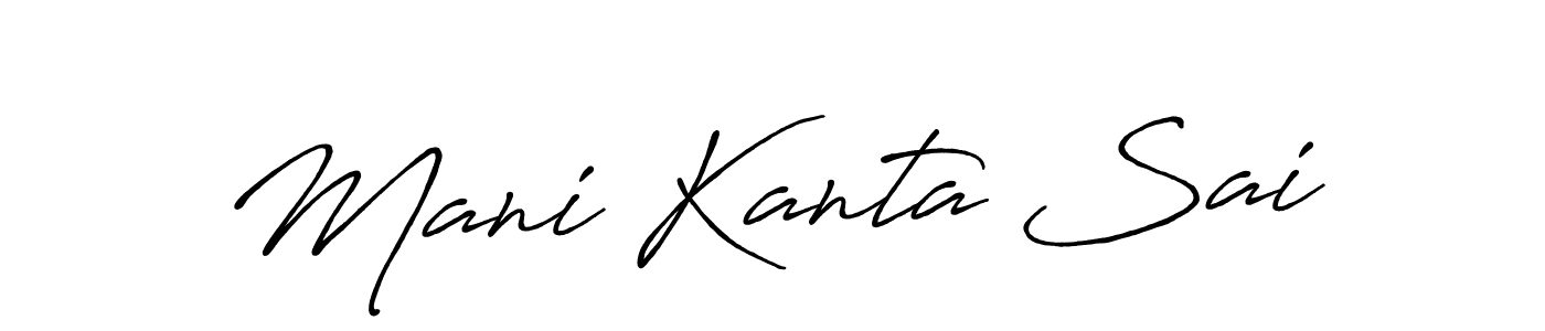 Also we have Mani Kanta Sai name is the best signature style. Create professional handwritten signature collection using Antro_Vectra_Bolder autograph style. Mani Kanta Sai signature style 7 images and pictures png