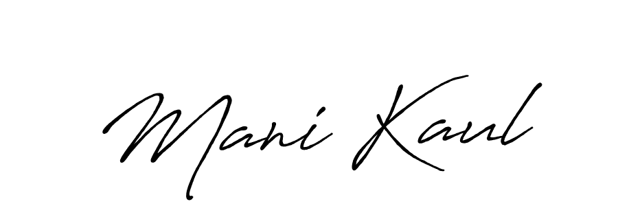 You should practise on your own different ways (Antro_Vectra_Bolder) to write your name (Mani Kaul) in signature. don't let someone else do it for you. Mani Kaul signature style 7 images and pictures png