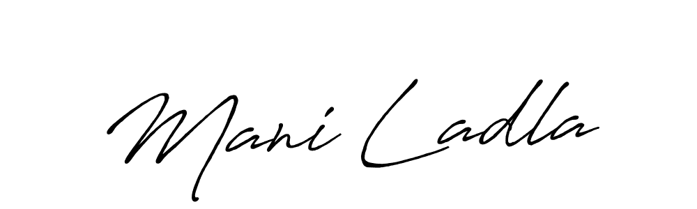 Use a signature maker to create a handwritten signature online. With this signature software, you can design (Antro_Vectra_Bolder) your own signature for name Mani Ladla. Mani Ladla signature style 7 images and pictures png