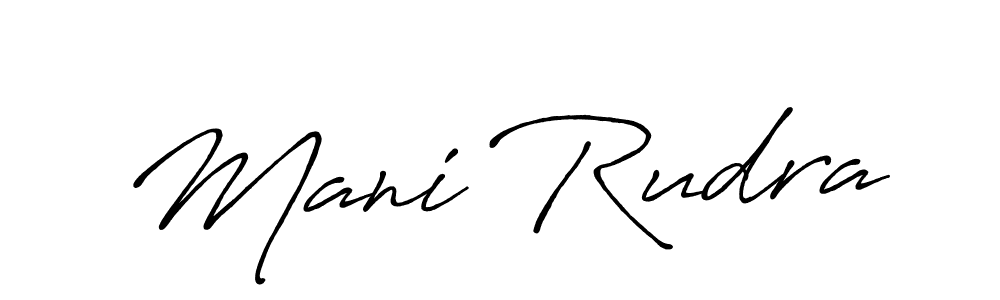 Mani Rudra stylish signature style. Best Handwritten Sign (Antro_Vectra_Bolder) for my name. Handwritten Signature Collection Ideas for my name Mani Rudra. Mani Rudra signature style 7 images and pictures png