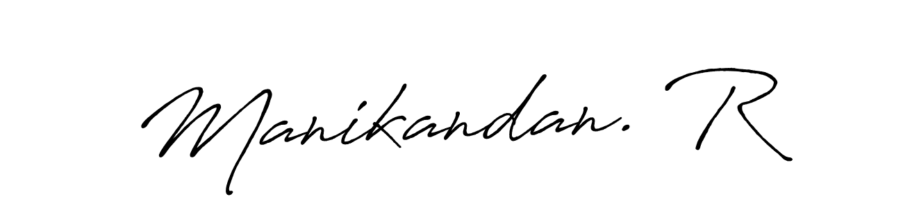 Best and Professional Signature Style for Manikandan. R. Antro_Vectra_Bolder Best Signature Style Collection. Manikandan. R signature style 7 images and pictures png