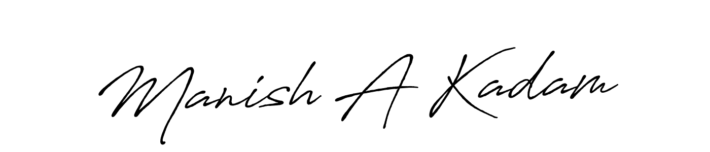 Design your own signature with our free online signature maker. With this signature software, you can create a handwritten (Antro_Vectra_Bolder) signature for name Manish A Kadam. Manish A Kadam signature style 7 images and pictures png