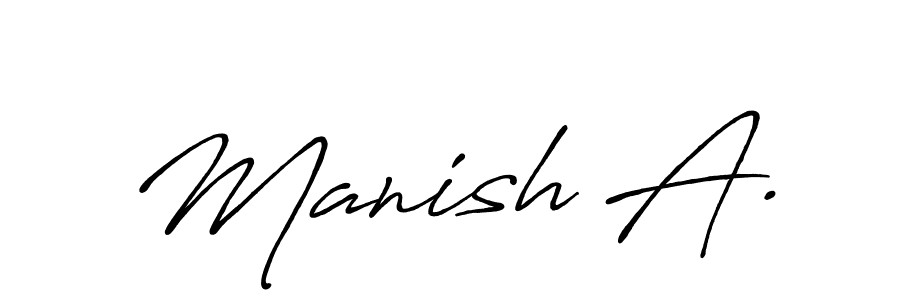 Manish A. stylish signature style. Best Handwritten Sign (Antro_Vectra_Bolder) for my name. Handwritten Signature Collection Ideas for my name Manish A.. Manish A. signature style 7 images and pictures png