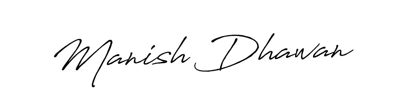 This is the best signature style for the Manish Dhawan name. Also you like these signature font (Antro_Vectra_Bolder). Mix name signature. Manish Dhawan signature style 7 images and pictures png