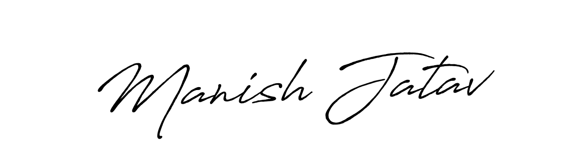 Design your own signature with our free online signature maker. With this signature software, you can create a handwritten (Antro_Vectra_Bolder) signature for name Manish Jatav. Manish Jatav signature style 7 images and pictures png