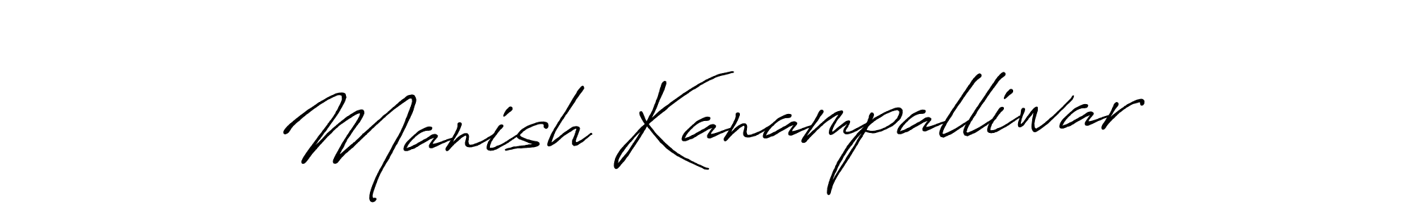 Antro_Vectra_Bolder is a professional signature style that is perfect for those who want to add a touch of class to their signature. It is also a great choice for those who want to make their signature more unique. Get Manish Kanampalliwar name to fancy signature for free. Manish Kanampalliwar signature style 7 images and pictures png