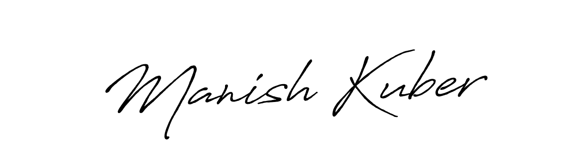 Create a beautiful signature design for name Manish Kuber. With this signature (Antro_Vectra_Bolder) fonts, you can make a handwritten signature for free. Manish Kuber signature style 7 images and pictures png