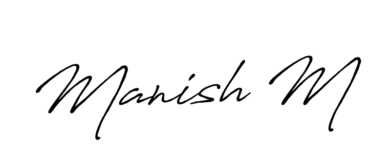 It looks lik you need a new signature style for name Manish M. Design unique handwritten (Antro_Vectra_Bolder) signature with our free signature maker in just a few clicks. Manish M signature style 7 images and pictures png