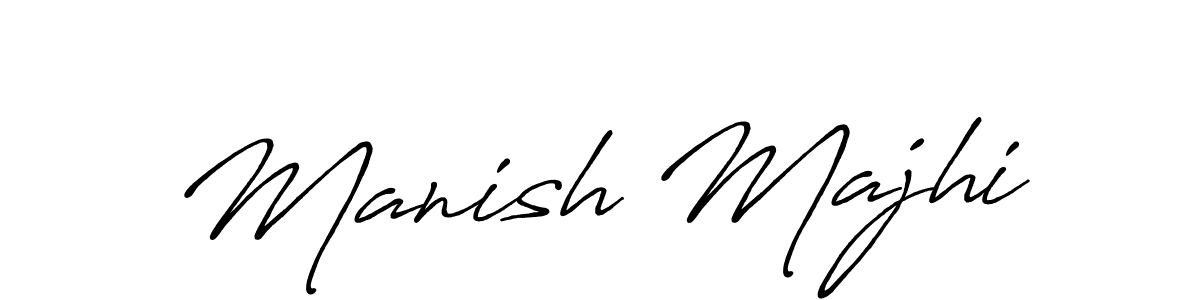 Make a short Manish Majhi signature style. Manage your documents anywhere anytime using Antro_Vectra_Bolder. Create and add eSignatures, submit forms, share and send files easily. Manish Majhi signature style 7 images and pictures png