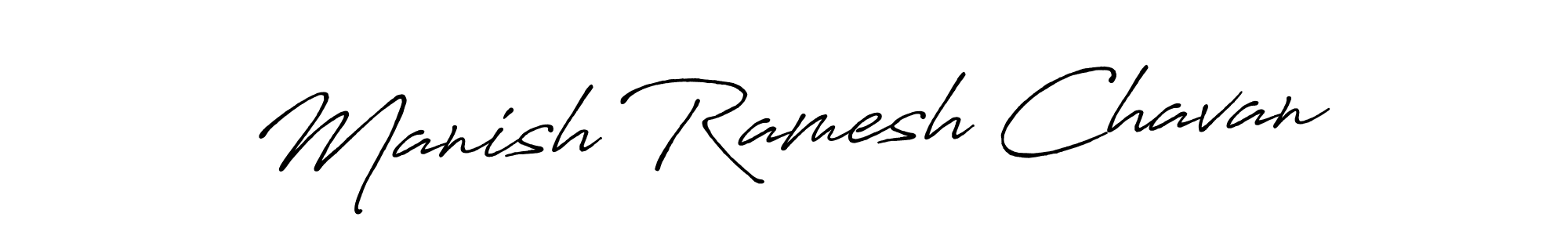 How to make Manish Ramesh Chavan signature? Antro_Vectra_Bolder is a professional autograph style. Create handwritten signature for Manish Ramesh Chavan name. Manish Ramesh Chavan signature style 7 images and pictures png