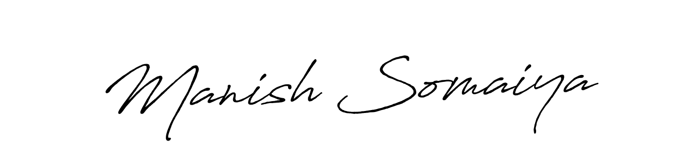 Create a beautiful signature design for name Manish Somaiya. With this signature (Antro_Vectra_Bolder) fonts, you can make a handwritten signature for free. Manish Somaiya signature style 7 images and pictures png