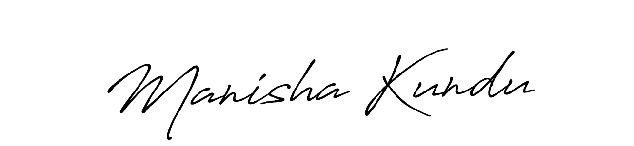 You should practise on your own different ways (Antro_Vectra_Bolder) to write your name (Manisha Kundu) in signature. don't let someone else do it for you. Manisha Kundu signature style 7 images and pictures png