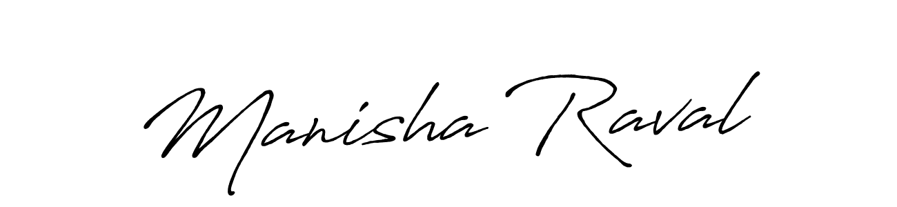 Design your own signature with our free online signature maker. With this signature software, you can create a handwritten (Antro_Vectra_Bolder) signature for name Manisha Raval. Manisha Raval signature style 7 images and pictures png