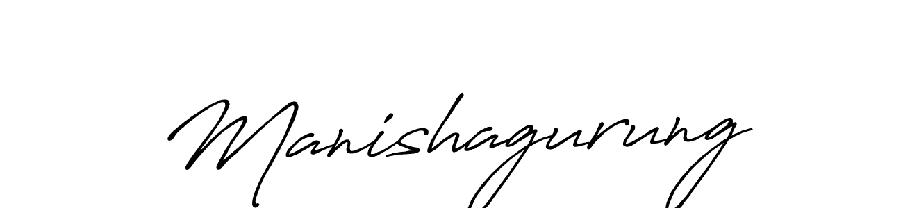 Design your own signature with our free online signature maker. With this signature software, you can create a handwritten (Antro_Vectra_Bolder) signature for name Manishagurung. Manishagurung signature style 7 images and pictures png