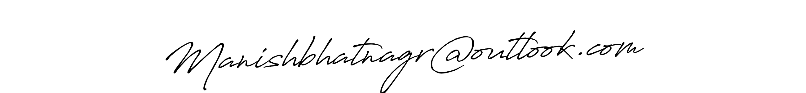 This is the best signature style for the Manishbhatnagr@outlook.com name. Also you like these signature font (Antro_Vectra_Bolder). Mix name signature. Manishbhatnagr@outlook.com signature style 7 images and pictures png