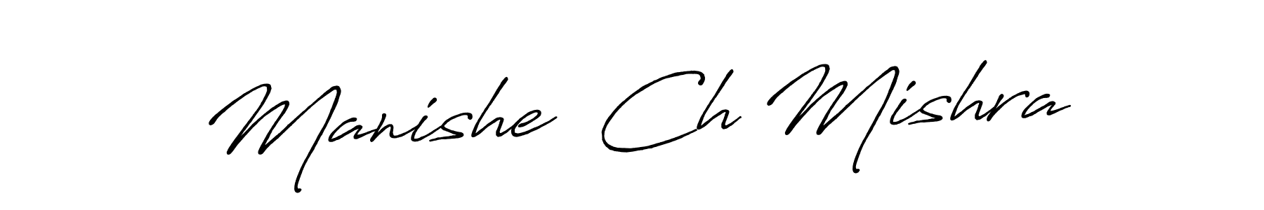 You should practise on your own different ways (Antro_Vectra_Bolder) to write your name (Manishe  Ch Mishra) in signature. don't let someone else do it for you. Manishe  Ch Mishra signature style 7 images and pictures png